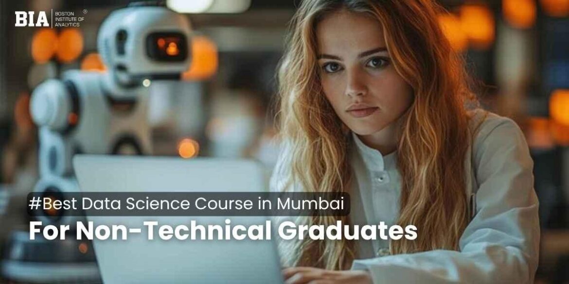 Can Non-Technical Graduates Join the Best Data Science Course in Mumbai Without Coding Experience?